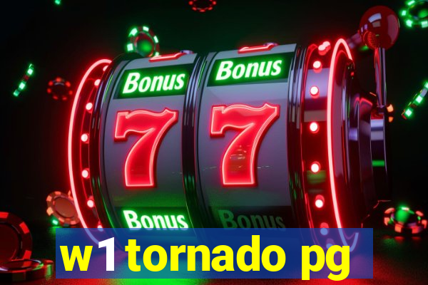w1 tornado pg